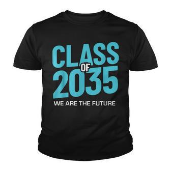 We Are The Future Class Of 2035 | First Day Of School Youth T-shirt - Thegiftio