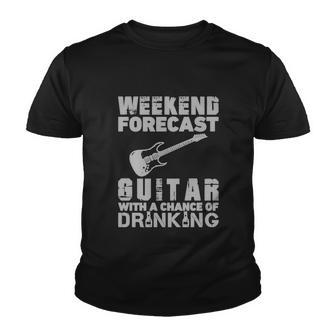 Weekend Forcast Guitar With A Chance Of Drinking Youth T-shirt - Monsterry UK