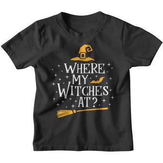 Where My Witches Funny Halloween Party Spooky Youth T-shirt - Thegiftio UK