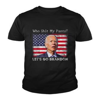 Who Shit My Pants Funny Anti Joe Biden Funny Meme Youth T-shirt - Monsterry