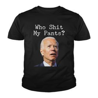 Who Shit My Pants Funny Anti Joe Biden Tshirt Youth T-shirt - Monsterry AU