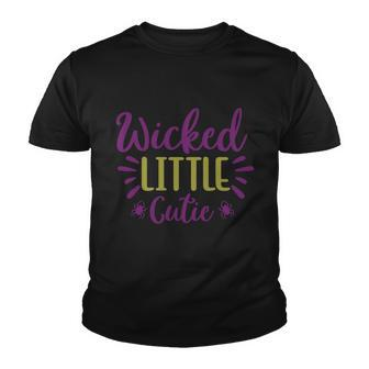 Wicked Little Cutie Halloween Quote V5 Youth T-shirt - Monsterry