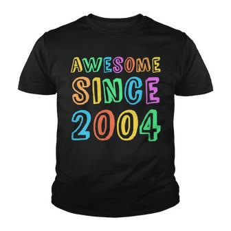 Womens Awesome Since 2004 Teacher 18Th Birthday Boy Girl Youth T-shirt - Seseable