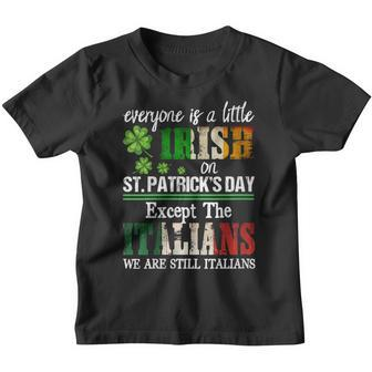 Womens Everyone Is A Little Irish On St Patrick Day Except Italians Youth T-shirt - Thegiftio UK