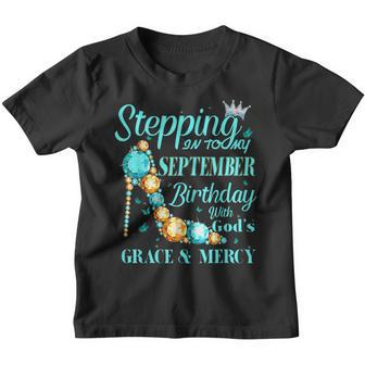 Womens Stepping Into My September Birthday With Gods Grace V3 Youth T-shirt - Thegiftio UK