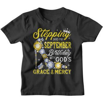Womens Stepping Into September Birthday With Gods Grace And Mercy V6 Youth T-shirt - Thegiftio UK