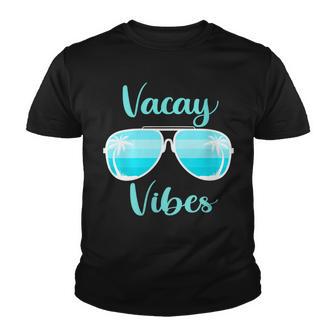 Womens Vacay Vibes On Summer Weekend Vacation Mode Sunglasses Youth T-shirt - Thegiftio UK