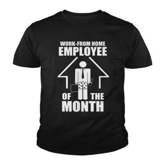 Work From Home Employee Of The Month V2 Youth T-shirt - Monsterry UK
