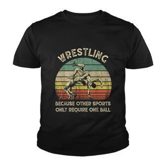 Wrestling Because Other Sports Only Require One Ball V3 Youth T-shirt - Thegiftio UK