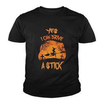 Yes I Can Drive A Stick Halloween Quote V3 Youth T-shirt - Monsterry AU