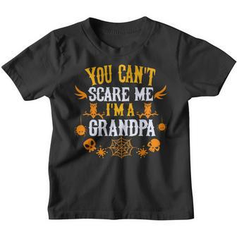 You Cant Scare Me Im A Grandpa Halloween Youth T-shirt - Thegiftio UK
