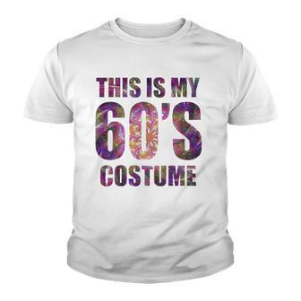 &8216This Is My 60S Costume&8217 60S Psychedelic Youth T-shirt | Mazezy