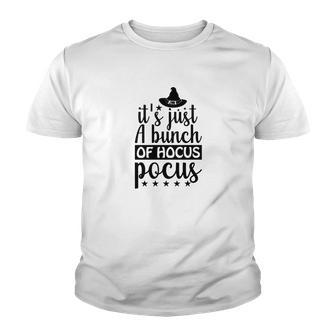Basic Present Halloween Its Just A Bunch Of Hocus Pocus Youth T-shirt - Seseable