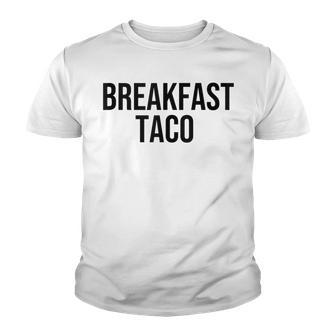 Breakfast Taco V2 Youth T-shirt - Thegiftio UK