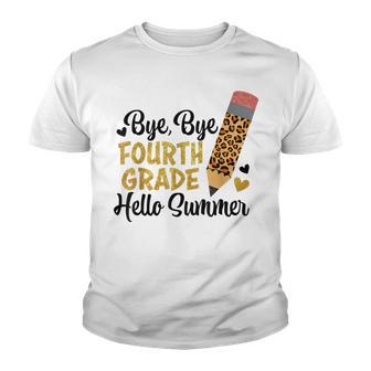 Bye Bye Fourth Grade Hello Summer Peace Out Fourth Grade Youth T-shirt - Thegiftio UK