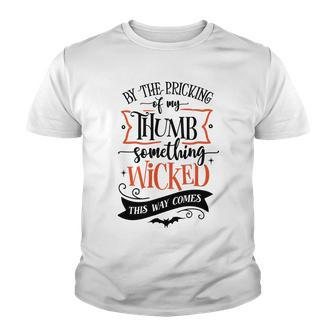 Halloween By The Pricking Of My Thumb Orange And Blac Design Youth T-shirt - Seseable