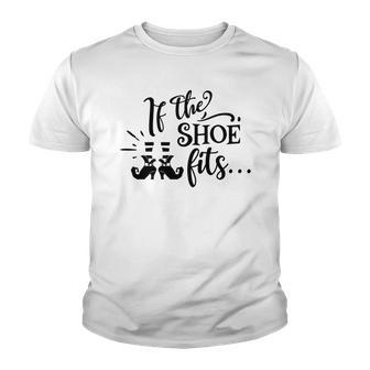 Halloween If The Shoe Fits For You Black Design Youth T-shirt - Seseable