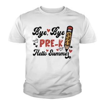 Happy Last Day Of School Bye Bye Pre-K Hello Summer Pencil Youth T-shirt - Thegiftio UK