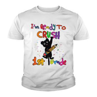 Im Ready To Crush 1St Grade Girls Boys First Grade Cat Youth T-shirt - Thegiftio UK