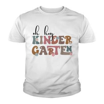 Oh Hey Kindergarten Team Kinder Back To School Teacher Student Youth T-shirt - Thegiftio UK