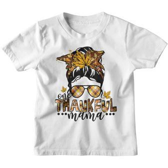 One Thankful Mama Fall Messy Bun Thanksgiving Womens Youth T-shirt - Thegiftio UK