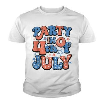 Party In The Usa Fourth Of July 4Th Of July Vintage Youth T-shirt - Seseable