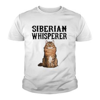 Siberian Whisperer Funny Cat Lover Gift Youth T-shirt | Mazezy