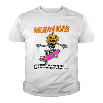Sweating Sucks Id Rather Be Embraced By The Cold Chill Of Youth T-shirt - Thegiftio UK