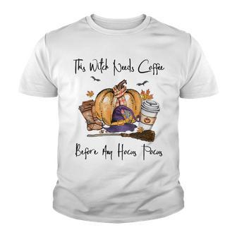 This Witch Needs Coffee Before Any Hocus Pocus Caffe Lover Youth T-shirt - Thegiftio UK