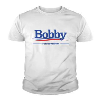 Bobby For Governor Youth T-shirt - Monsterry DE