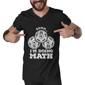 Shhh Im Doing Math Funny Weight Lifting Workout Training Graphic Design Printed Casual Daily Basic Men V-Neck Tshirt