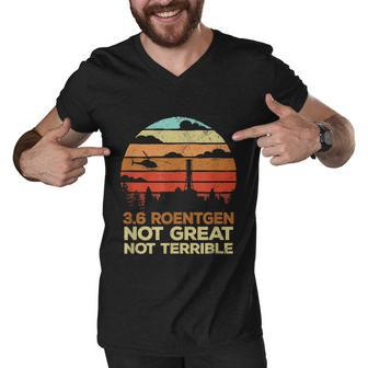 36 Roentgen Not Great Not Terrible Chernobyl Vintage Retro Men V-Neck Tshirt - Monsterry CA