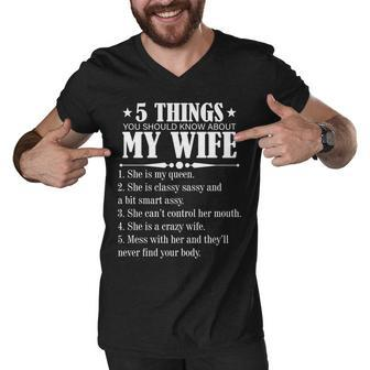 5 Things You Should Know About My Wife Funny Tshirt Men V-Neck Tshirt - Monsterry UK