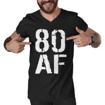 80 Af 80Th Birthday Men V-Neck Tshirt - Monsterry