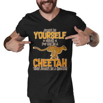 Always Be A Cheetah Men V-Neck Tshirt - Monsterry UK