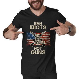 Ban Guns Not Idiots Pro American Gun Rights Flag Men V-Neck Tshirt - Monsterry CA