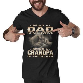 Being A Dad Is An Honor Being A Grandpa Is Priceless Grandpa Gift Men V-Neck Tshirt - Monsterry UK