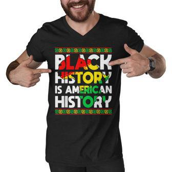 Black History Is American History Patriotic African American V3 Men V-Neck Tshirt - Thegiftio UK