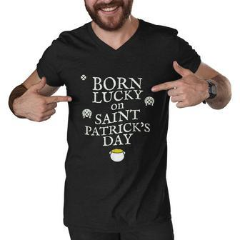 Born Lucky On St Patricks Day Birthday Graphic Men V-Neck Tshirt - Thegiftio UK