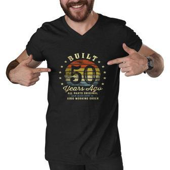 Built 50 Years Ago All Parts Original Gifts 50Th Birthday Graphic Design Printed Casual Daily Basic Men V-Neck Tshirt - Thegiftio UK