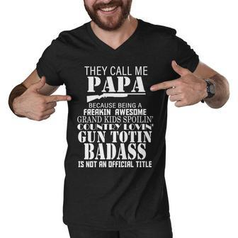 Call Me Badass Papa Spoiling Grandkids Men V-Neck Tshirt - Monsterry DE