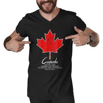 Canada Living The American Dream Without The Violence Since V5 Men V-Neck Tshirt - Monsterry AU