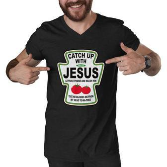 Catch Up With Jesus Funny Ketchup Faith Tshirt Men V-Neck Tshirt - Monsterry