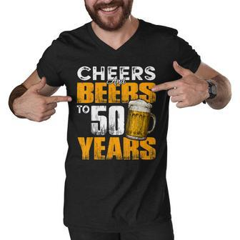 Cheers And Beers To 50 Years Old Birthday Funny Drinking Men V-Neck Tshirt - Seseable