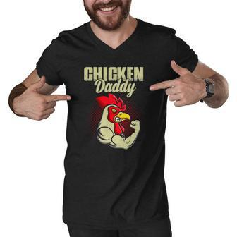 Chicken Daddy Chicken Dad Farmer Poultry Farmer Fathers Day Men V-Neck Tshirt - Thegiftio UK
