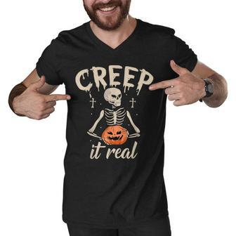 Creep It Real Halloween Funny Skeleton Lover Undead Monster Men V-Neck Tshirt - Seseable