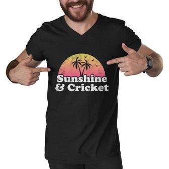 Cricket Gift Sunshine And Cricket Funny Gift Men V-Neck Tshirt - Monsterry UK