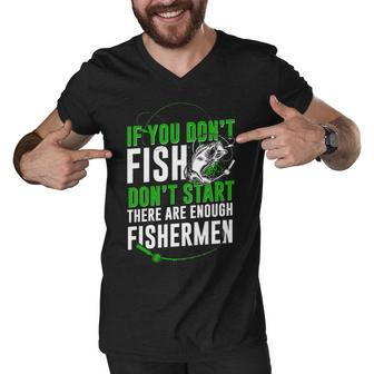 Dont Fish - Dont Start Men V-Neck Tshirt - Seseable
