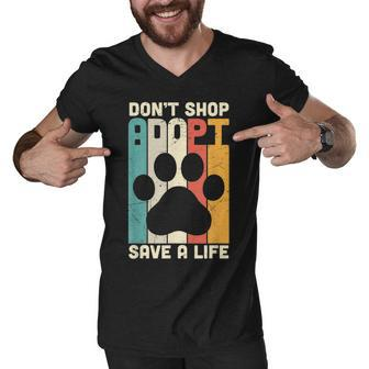 Dont Shop Adopt Save A Life - Dog And Cat Rescue  Men V-Neck Tshirt