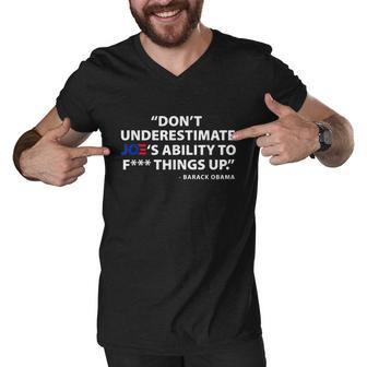 Dont Underestimate Joes Ability To FUCK Things Up Tshirt Men V-Neck Tshirt - Monsterry DE